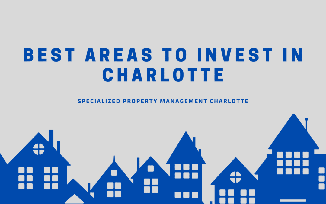 Best Areas to Invest in Charlotte, NC