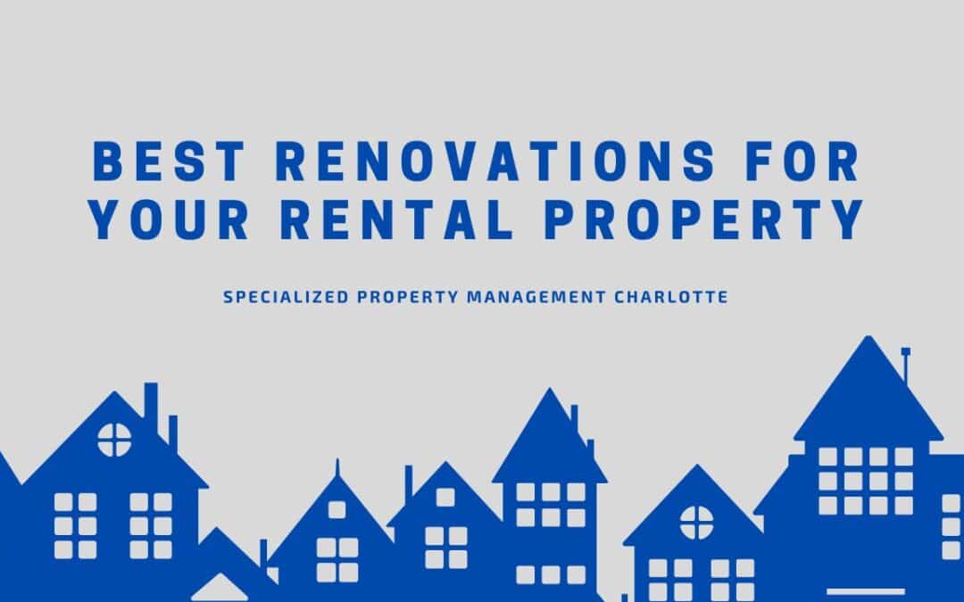 Best Renovations for Your Rental Property