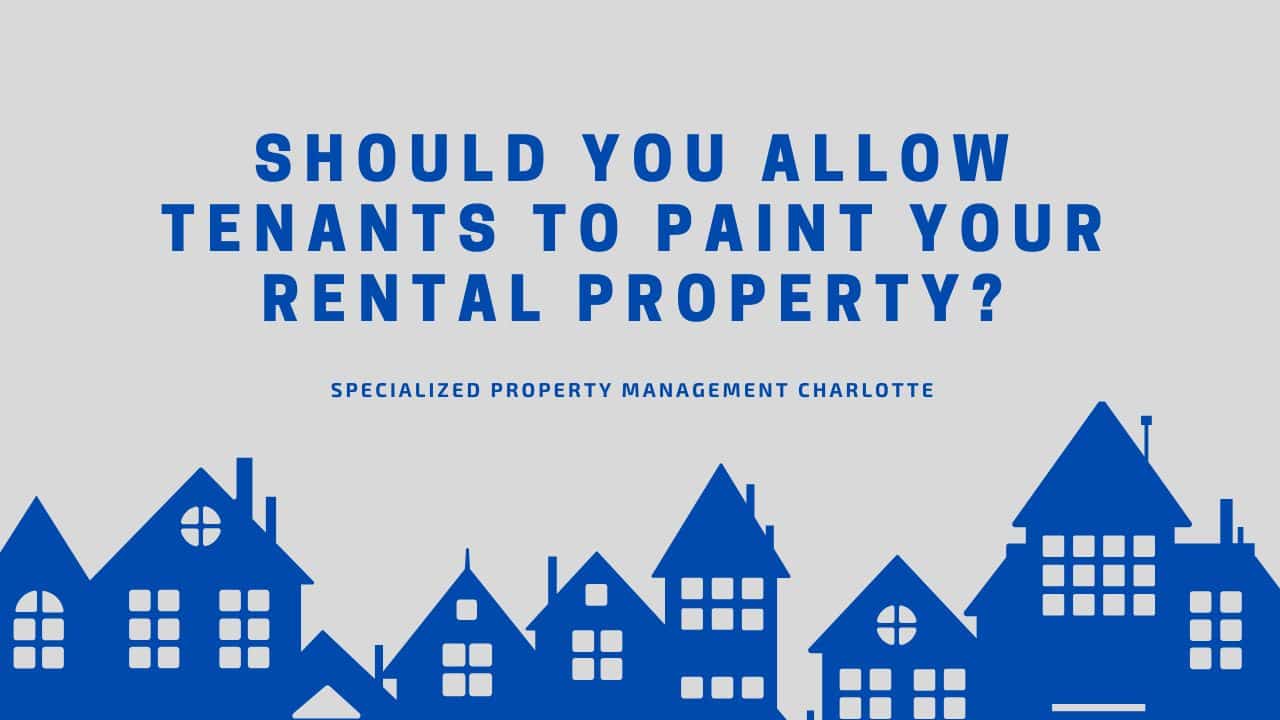 Should You Allow Tenants to Paint Your Rental Property?