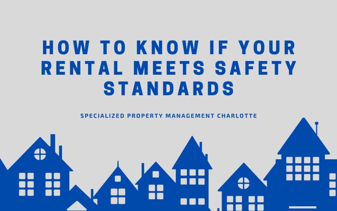 How to Know if Your Rental Meets Safety Standards