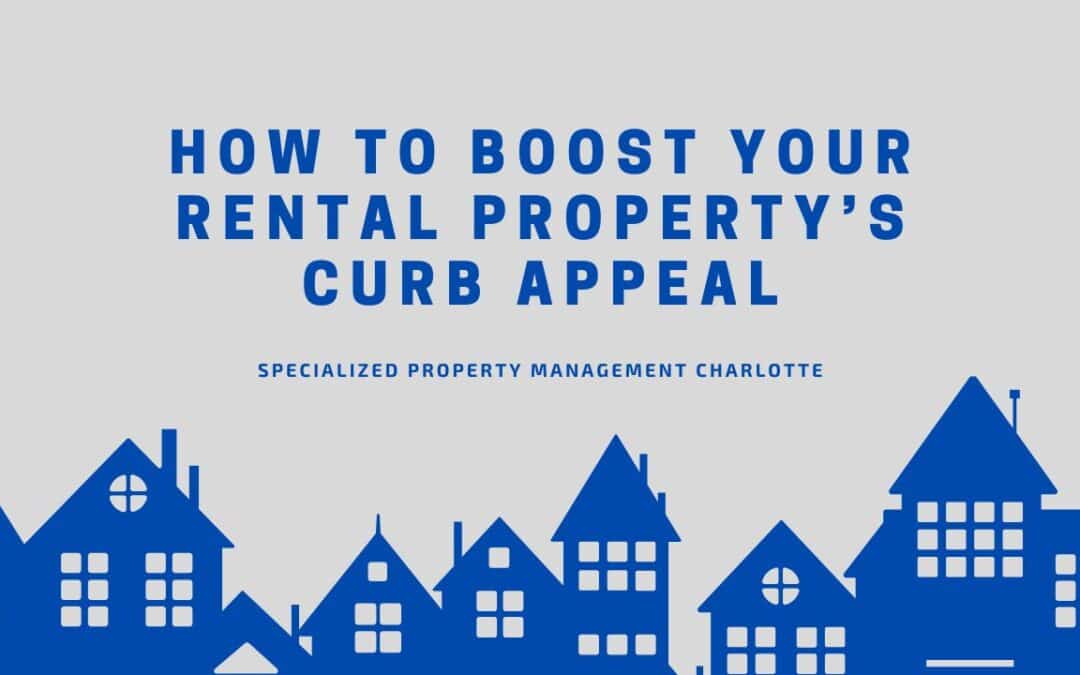 How to Boost Your Rental Property’s Curb Appeal