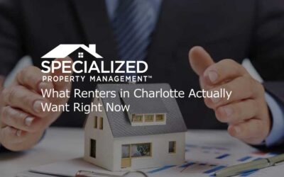 What Renters in Charlotte Actually Want Right Now