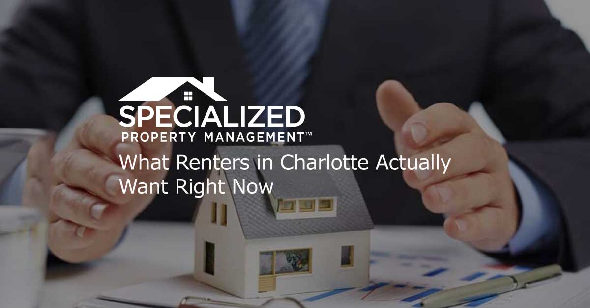 What Renters in Charlotte Actually Want